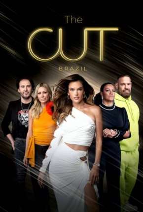 The Cut Brasil 1ª Temporada Completa Torrent