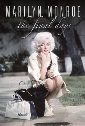 Marilyn Monroe - O Fim dos Dias DVDRIP Torrent
