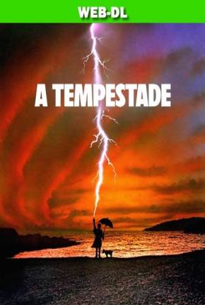 A Tempestade / Tempest Download