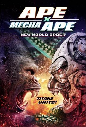 Ape X Mecha Ape - New World Order - CAM - Legendado e Dublado Não Oficial Torrent