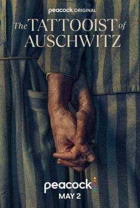 O Tatuador de Auschwitz / The Tattooist of Auschwitz 1ª Temporada Legendada Torrent