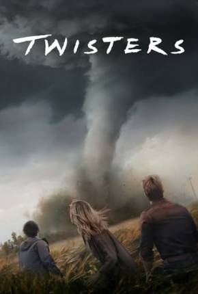 Twisters - Legendado e Dublado Download